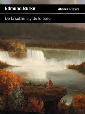 cover image of Indagación filosófica sobre el origen de nuestras ideas acerca de lo sublime y lo bello